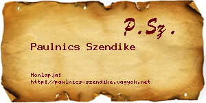 Paulnics Szendike névjegykártya